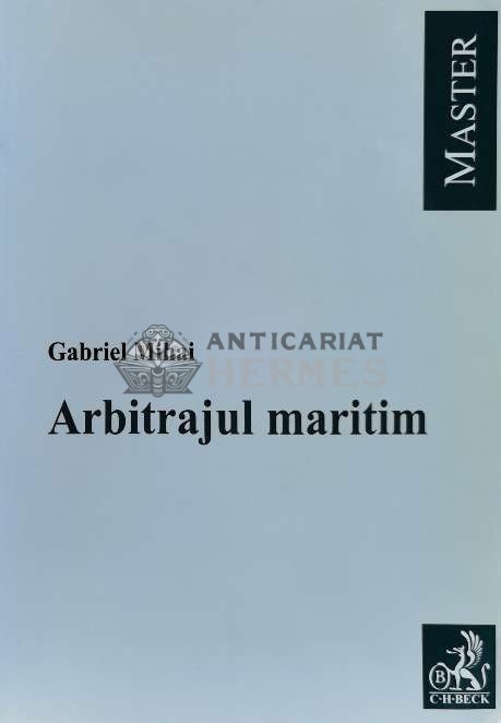 Arbitrajul maritim - 2010 - Gabriel Mihai (W144)