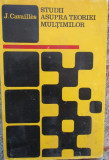 J. Cavailles - Studii asupra teoriei multimilor (1969, editie cartonata)