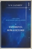 DIAGNOSTICAREA KARMEI , A DOUA SERIE , EXPERIENTA SUPRAVIETURII , VOLUMUL I de S. N. LAZAREV , 2016