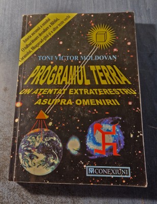 Programul Terra un atentat extraterestru asupra omenirii Toni Victor Moldovan foto