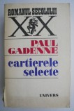 Cartierele selecte - Paul Gadenne, Roman, Beletristica