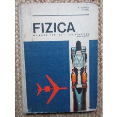 FIZICA MANUAL PENTRU CLASA A X-A - N. STANESCU P. VIERU