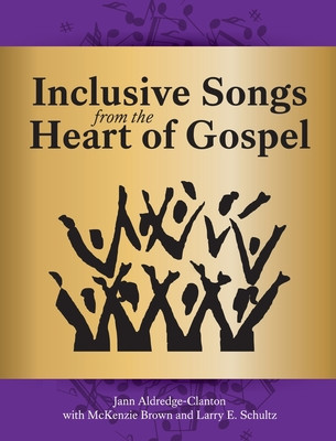Inclusive Songs from the Heart of Gospel foto