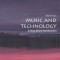 Music and Technology: A Very Short Introduction