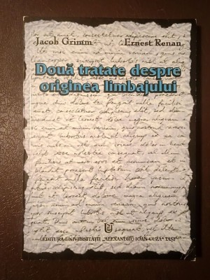 Jacob Grimm; Ernest Renan - Două tratate despre originea limbajului foto