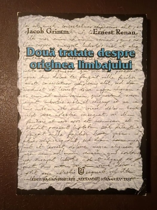 Jacob Grimm; Ernest Renan - Două tratate despre originea limbajului