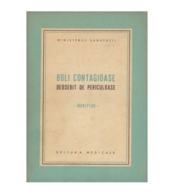 colectiv - Boli contagioase deosebit de periculoase - Indreptar - foto