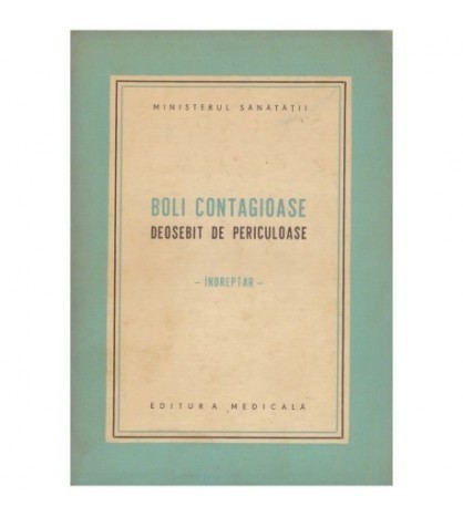 colectiv - Boli contagioase deosebit de periculoase - Indreptar -