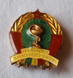 Pentru Merite in munca medico-sanitara, varianta RSR, alama email, insigna din anii 1970, perioada socialista