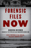 Forensic Files Now: Recaps and Updates to 40 Favorite Cases