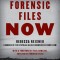 Forensic Files Now: Recaps and Updates to 40 Favorite Cases