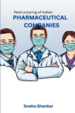 Restructuring Of Indian Pharmaceutical Companies