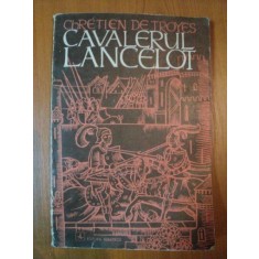 CAVALERUL LANCELOT de CHRETIEN DE TROYES, 1973