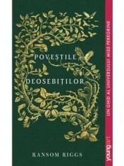 Povestile deosebitilor. Un ghid al universului Miss Peregrine/Ransom Riggs