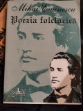Mihai Eminescu: Poezia Folclorică, Ediție Gellu Dorian, Axa 1999. Carte beletristică