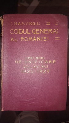 CODUL GENERAL AL ROMANIEI VOL XV-XVI 1926-1929 foto