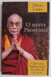 O minte profunda - Dalai Lama