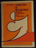 Tehnologia si mecanizarea lucrarilor de constructii civile si industriale Ioan Bradescu