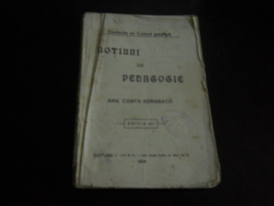 Notiuni de pedagogie-Ana Conta Kernbach, Ed. III ,1918 foto