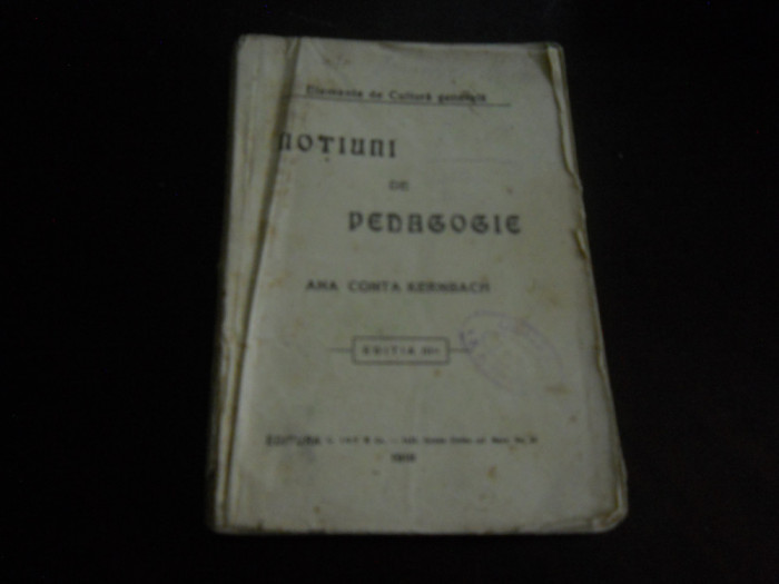 Notiuni de pedagogie-Ana Conta Kernbach, Ed. III ,1918