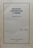 Din Istoria Contemporana A Romaniei Culegere De Studii - Colectiv ,554578
