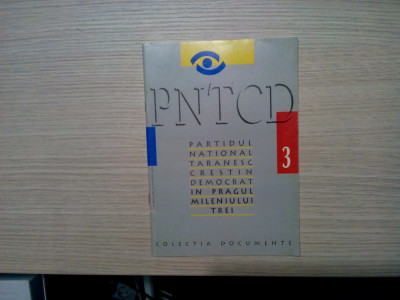 PNTCD IN PRAGUL MILENIULUI III - Mircea Vlad (coord.) -1998, 72 p. foto