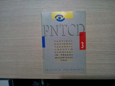 PNTCD IN PRAGUL MILENIULUI III - Mircea Vlad (coord.) -1998, 72 p. foto