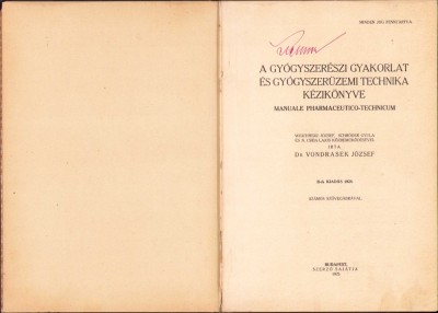 HST 230SP A gyogyszereszi gyakorlat ... Manuale pharmaceutico-technicum 1925 foto