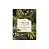 The Complete Language of Trees: A Definitive and Illustrated Historyvolume 12
