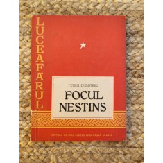 FOCUL NESTINS-PETRU DUMITRIU ,1955