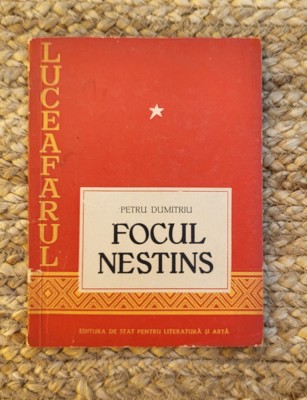 FOCUL NESTINS-PETRU DUMITRIU ,1955 foto