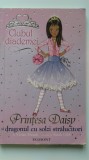 Printesa Daisy si dragonul cu solzi stralucitori - Vivian French (5+1)5