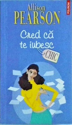 Allison Pearson - Cred ca te iubesc foto