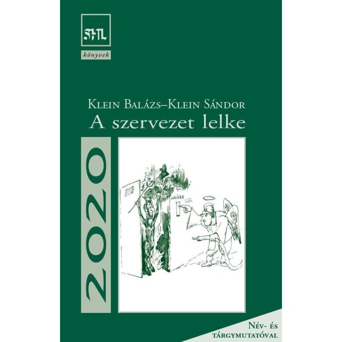 A szervezet lelke - Klein S&aacute;ndor