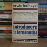 ERWIN HUFNAGEL - INTRODUCERE IN HERMENEUTICA , 1981 *