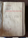 A. A. Vasiliev Histoire de L Empire Byzantin (1932)