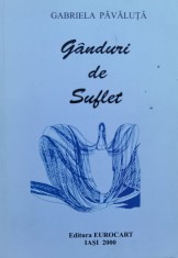Ganduri De Suflet - Gabriela Pavaluta , C808 foto