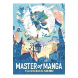 Master of Manga A Colouring Book by Narano
