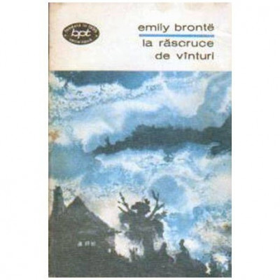 Emily Bronte - La rascruce de vinturi - 104608 foto