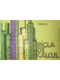 I. Irimescu - Rigla de calcul (editia 1978)