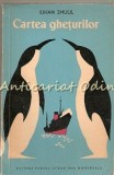 Cartea Gheturilor - Jurnal Antarctica, Iuhan Smuul, 1962, Editura Pentru Literatura, Romana, Roman