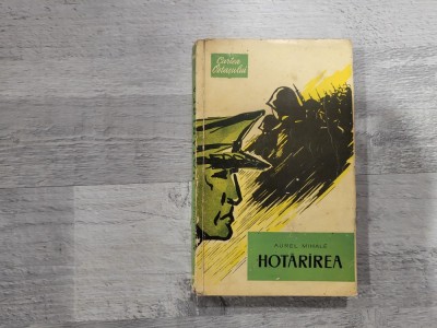 Hotararea de Aurel Mihale foto