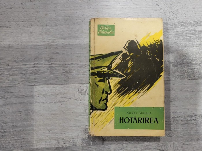 Hotararea de Aurel Mihale