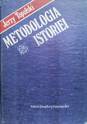 Metodologia Istoriei - Jerzy Topolski , C373 foto