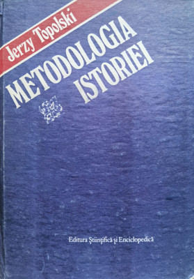 Metodologia Istoriei - Jerzy Topolski ,554621 foto