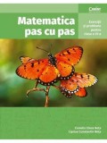 Cumpara ieftin Matematica pas cu pas. Exercitii si probleme pentru clasa a VI-a/Camelia Elena Neta, Ciprian Constantin Neta