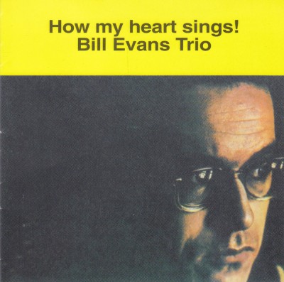 CD Jazz: Bill Evans Trio &amp;lrm;&amp;ndash; How My Heart Sings (1964) foto