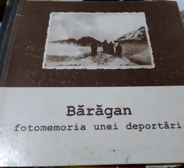 BARAGAN FOTOMEMORIA UNEI DEPORTARI (Album, Fotomemoria unei Deportari, 1951)