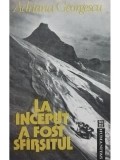 Adriana Georgescu - La inceput a fost sfarsitul. Dictatura rosie la Bucuresti (Editia: 1992), Humanitas