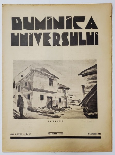 REVISTA &#039;DUMINICA UNIVERSULUI&#039;, ANUL I (XXVII) - No. 17, 26 APRILIE 1931